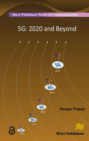 5G: 2020 and Beyond de Ramjee Prasad