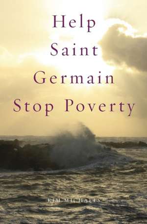 Help Saint Germain Stop Poverty de Kim Michaels