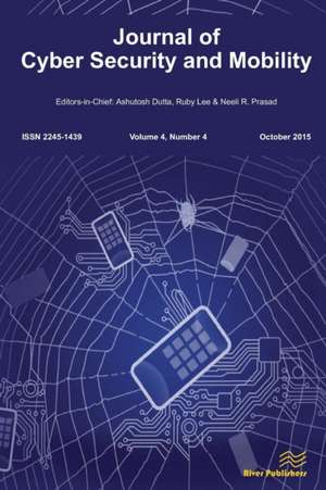 JOURNAL OF CYBER SECURITY AND MOBILITY 4-4 de Ashutosh Dutta