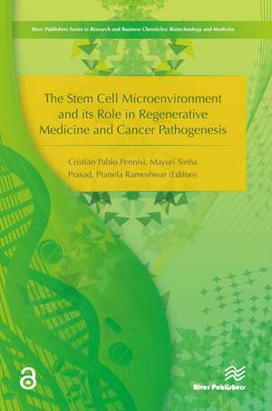 The Stem Cell Microenvironment and Its Role in Regenerative Medicine and Cancer Pathogenesis de Cristian Pablo Pennisi