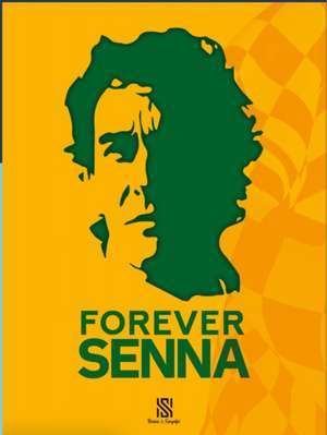 Forever Senna de Dominique Leroy