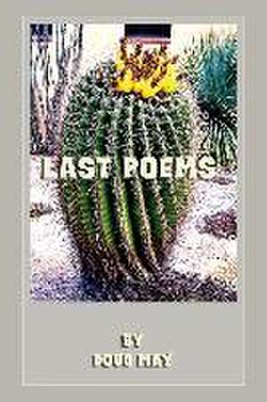 Last Poems de Doug May