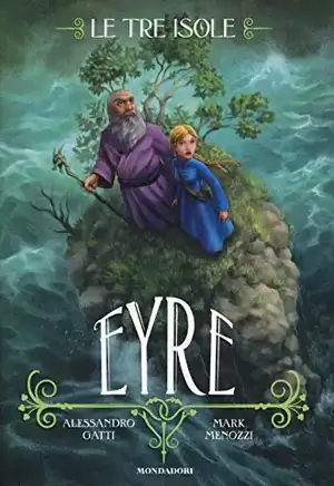 Eyre. Le tre isole de Alessandro Gatti