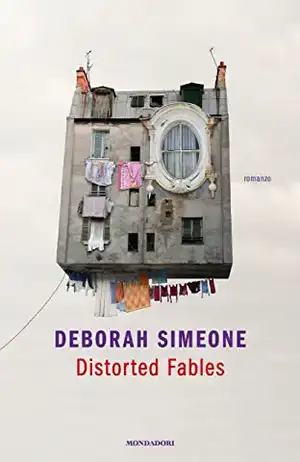 Distorted fables de Deborah Simeone