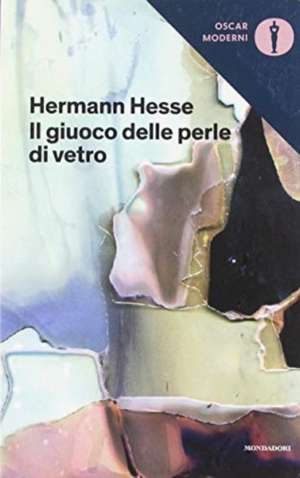 Hesse, H: Giuoco delle perle di vetro de Hermann Hesse