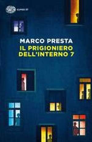 Il prigioniero dellinterno 7 de Marco Presta