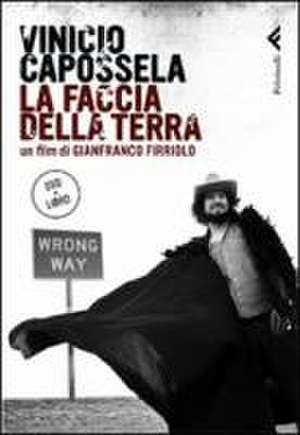 Firriolo, G: Vinicio Capossela. La faccia della terra. DVD.