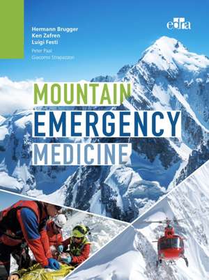 Mountain Emergency Medicine de Giacomo Strapazzon