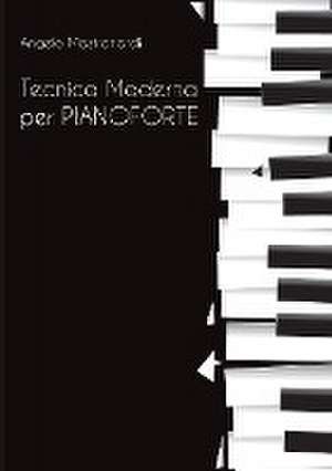 Tecnica Moderna per Pianoforte de Angelo Mastronardi