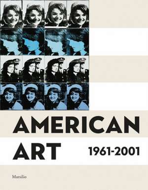 American Art 1961-2001 de Vincenzo de Bellis