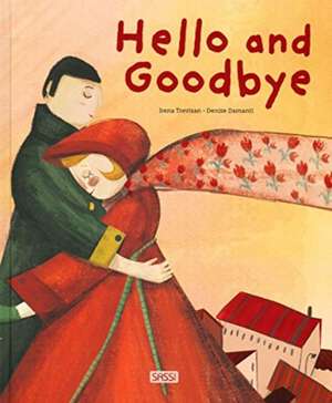 Hello and Goodbye de Irena Trevisan
