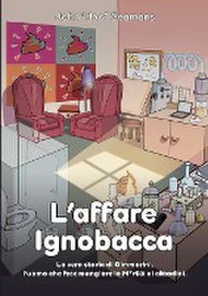 L'Affare Ignobacca de John "doc" Seamans