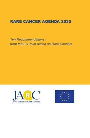 Rare Cancer Agenda 2030 de Rare Cancers Europe