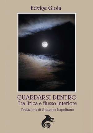 Guardarsi dentro de Edvige Gioia