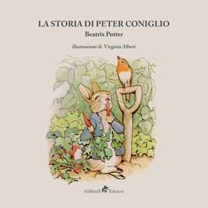 La Storia di Peter Coniglio de Beatrix Potter