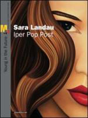 Sara Landau: Iper Pop Past de Walter Guadagnini