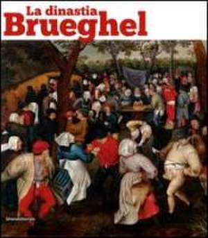 The Breughel Dynasty de Doron J. Luria