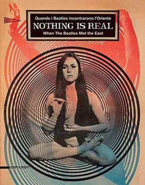 Nothing is Real de Luca Beatrice