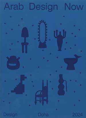 Arab Design Now de Rana Beiruti