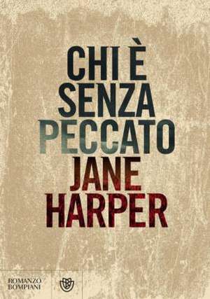 Chi è senza peccato de Jane Harper