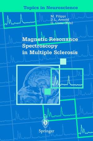 Magnetic Resonance Spectroscopy in Multiple Sclerosis de Massimo Filippi