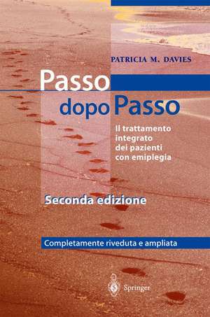 Steps to Follow - Passo dopo Passo: Il trattamento integrato dei pazienti con emiplegia de L. Cesana