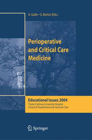 Perioperative and Critical Care Medicine: Educational Issues 2004 de A. Gullo