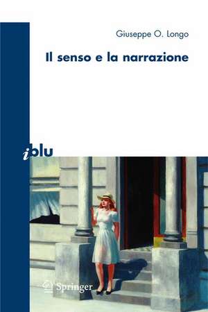 Il senso e la narrazione de Giuseppe O. Longo