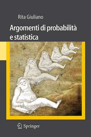 Argomenti di probabilità e statistica de Rita Giuliano