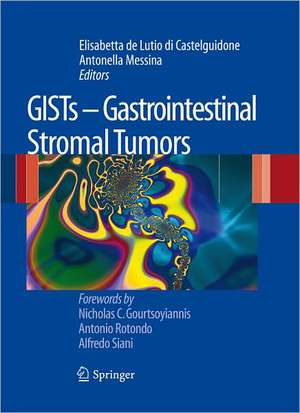 GISTs - Gastrointestinal Stromal Tumors de Elisabetta de Lutio di Castelguidone