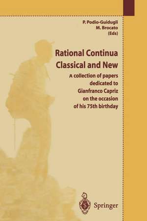 Rational Continua, Classical and New: A collection of papers dedicated to Gianfranco Capriz on the occasion of his 75th birthday de P. Podio-Guidugli