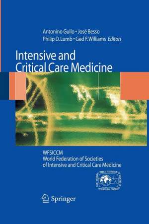 Intensive and Critical Care Medicine: WFSICCM World Federation of Societies of Intensive and Critical Care Medicine de José Besso