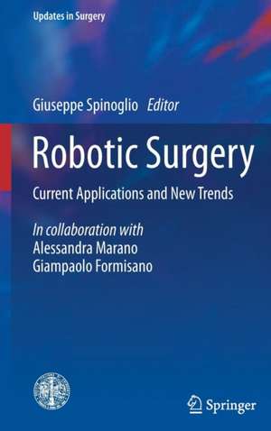 Robotic Surgery: Current Applications and New Trends de Giuseppe Spinoglio