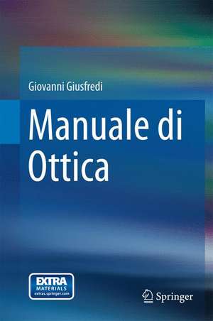 Manuale di Ottica de Giovanni Giusfredi