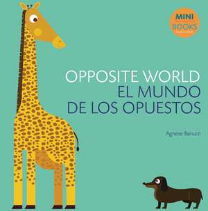 Opposite World de Agnese Baruzzi