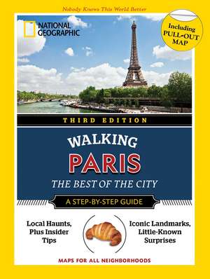 National Geographic Walking Guide: Paris, Third Edition de Pas Paschali