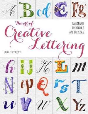 The Art of Creative Lettering de Laura Toffaletti