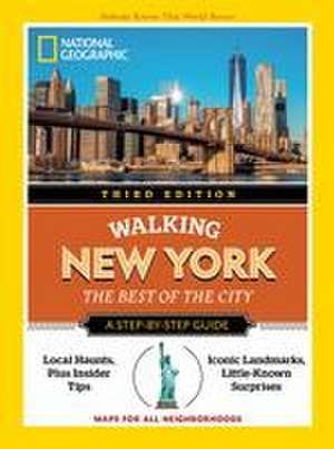 National Geographic Walking New York, 3rd Edition de National Geographic