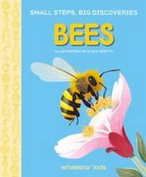 Small Steps, Big Discoveries: Bees de Cristina Banfi