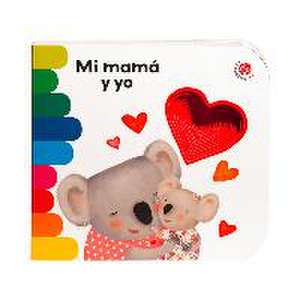 Mi Mama Y Yo de Various Auhors