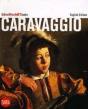 Caravaggio. Ediz. inglese de Francesca Marini