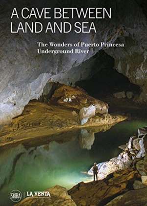 A Cave Between Land and Sea de Antonio De Vivo