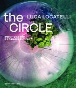 Luca Locatelli: The CIRCLE de Elisa Medde