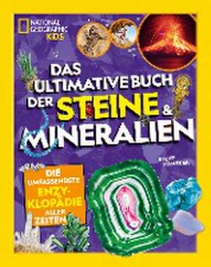 Das ultimative Buch der Steine & Mineralien de Steve Tomecek