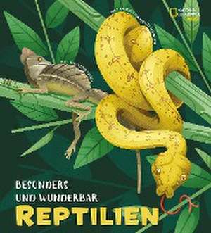 Besonders und wunderbar: Reptilien de Cristina Banfi