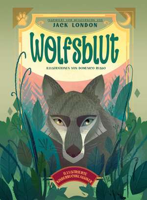 Wolfsblut (Illustrierte Kinderbuchklassiker) de Star White