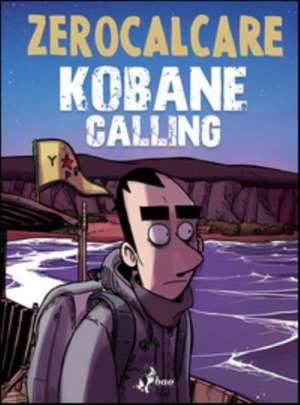 Zerocalcare: Kobane calling