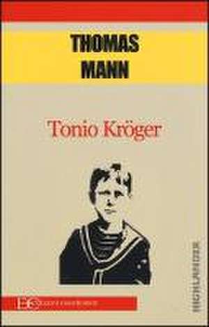 TONIO KROGER de Thomas Mann