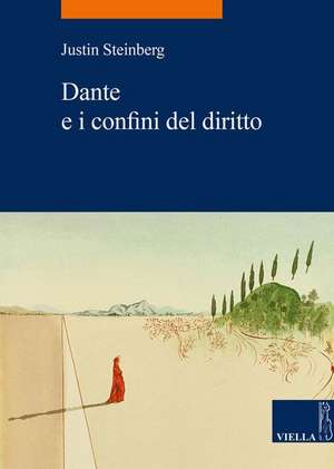 ITA-DANTE E I CONFINI DEL DIRI de Justin Steinberg