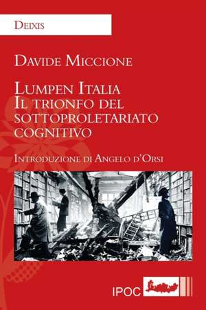 Lumpen Italia de Davide Miccione